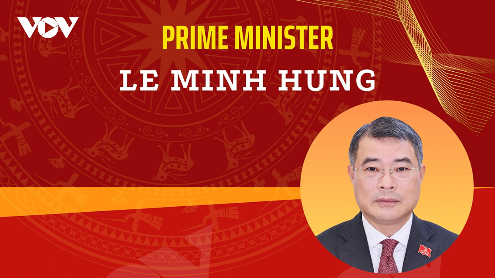 Biography of newly-elected Prime Minister Le Minh Hung